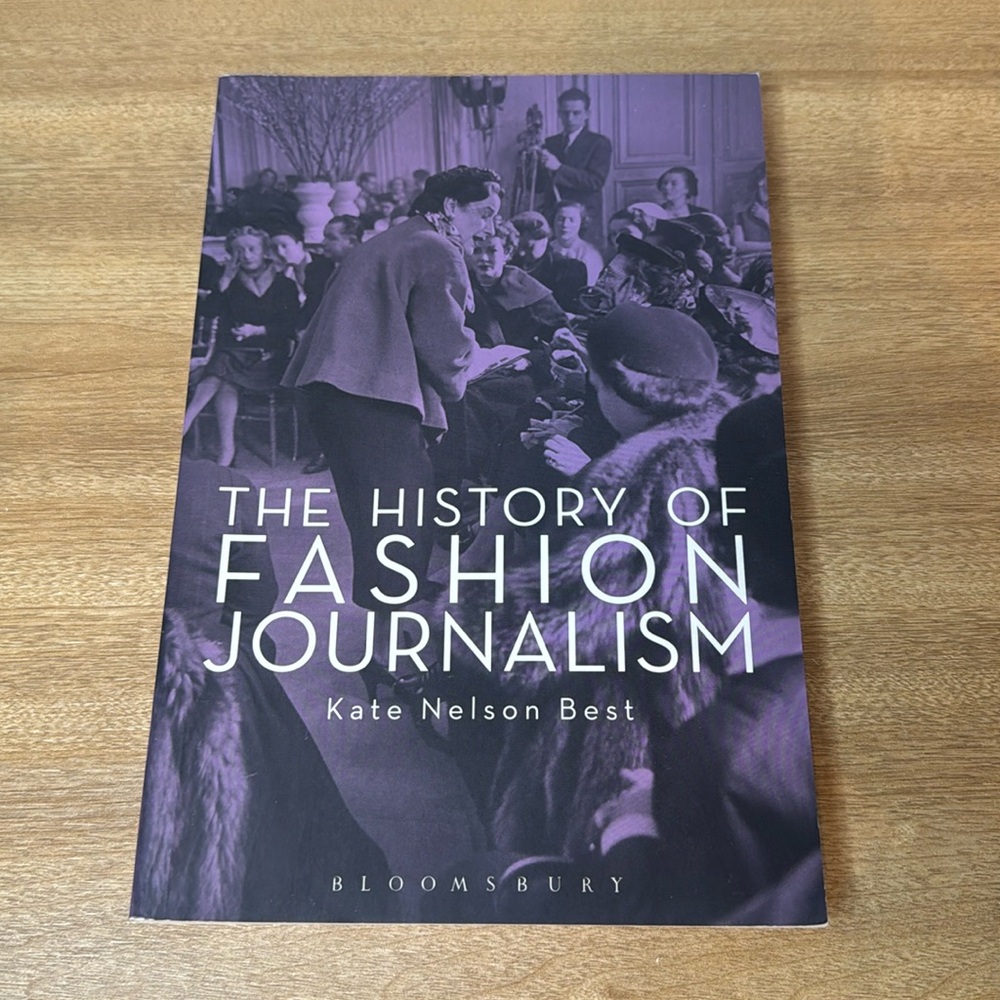 The History of Fashion Journalism by Kate Nelson Best Paperback